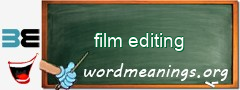 WordMeaning blackboard for film editing